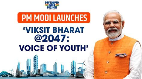 Live Prime Minister Narendra Modi Launches Viksit Bharat2047 Voice