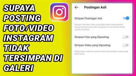 Cara Supaya Postingan Foto Dan Video Di Instagram Tidak Tersimpan Di