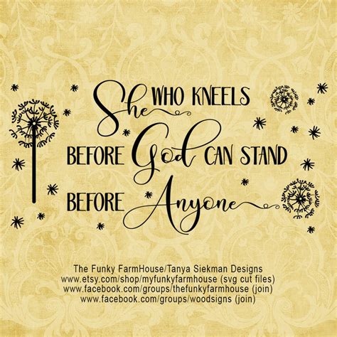 Svg Png She Who Kneels Before God Can Stand Before Anyone Etsy