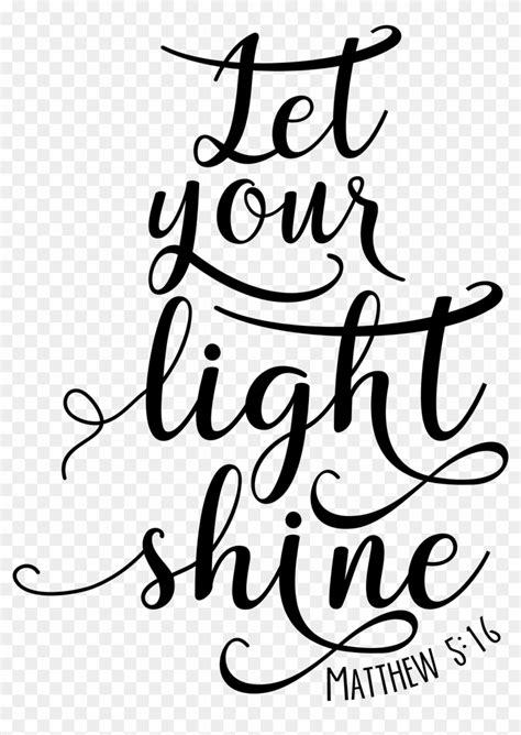 Let You Light Shine Bible Verse Free Transparent Png Clipart Images