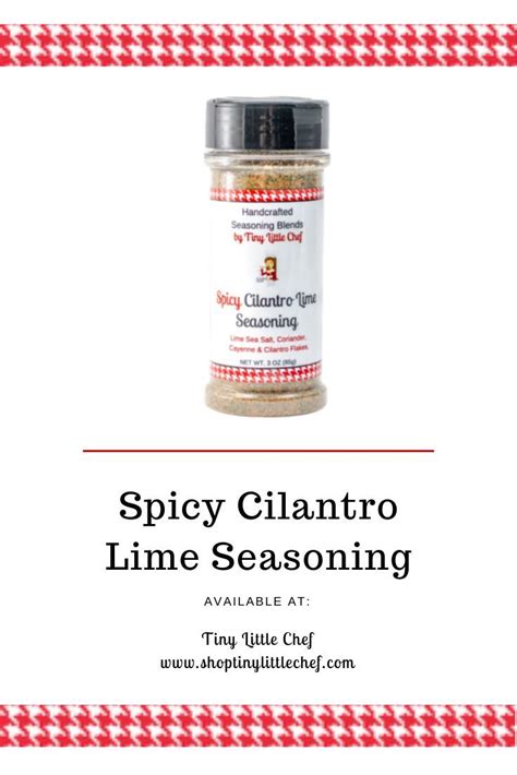 Spicy Cilantro Lime Seasoning Cilantro Lime Spicy Cilantro Cilantro