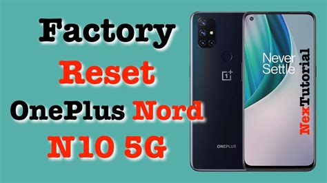 How To Factory Reset Oneplus Nord N G Model Be Reset Oneplus