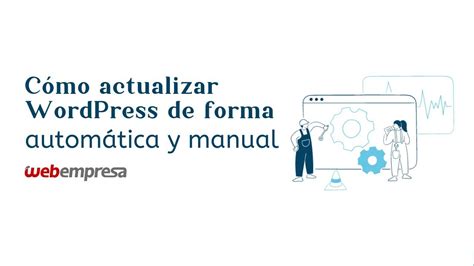 Actualizar Wordpress Manual O Autom Ticamente