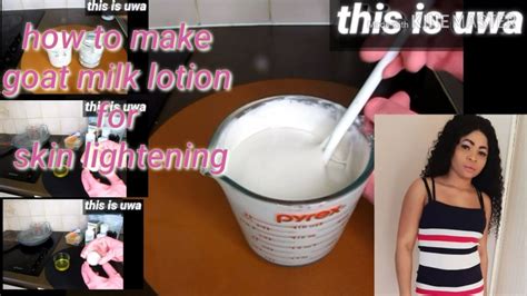 How To Make Goat Milk Lotion From Scratch For Skin Lightening Youtube