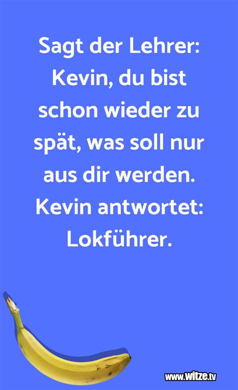 Sagt Der Lehrer Kategorie Kevin Witze Witze Tv