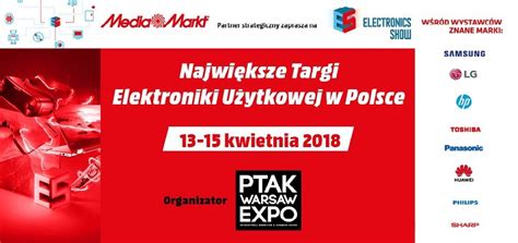 Electronics Show Najwi Ksze Targi Elektroniki Wszystko O Warszawie