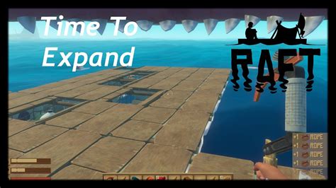 Raft Episode Time To Expand Youtube