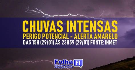 Inmet Divulga Novo Alerta Para Chuvas Intensas No Noroeste