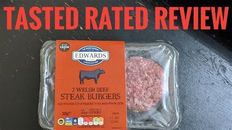 Edwards Of Conwy Welsh Beef Burgers Tasted Rated And Review Youtube