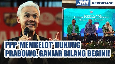 RESPONS GANJAR USAI PEJUANG PPP MEMBELOT DUKUNG PRABOWO GIBRAN YouTube