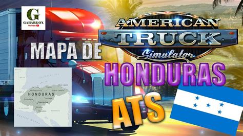 MAPA DE HONDURAS PARA AMERICAN TRUCK SIMULATOR VERSION 1 38 2020