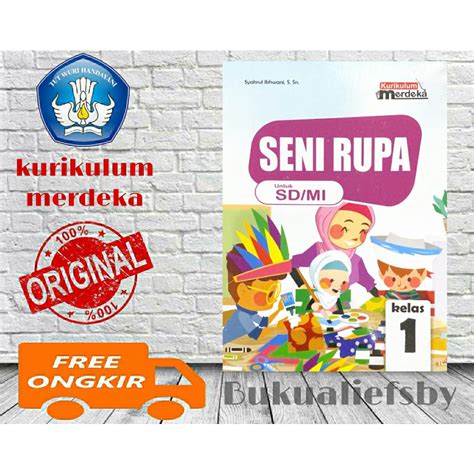 Jual Buku Siswa Seni Rupa SD MI Kelas 1 Wahana Karya Jaya Kurikulum