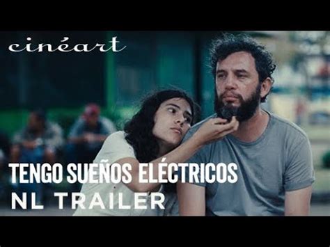 TENGO SUEÑOS ELÉCTRICOS Valentina Maurel Officiële NL Trailer Nu