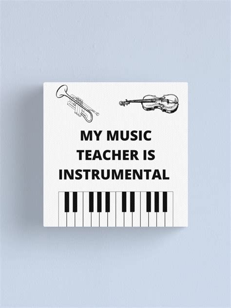 "My music teacher is instrumental, funny teacher meme, funny humorous ...