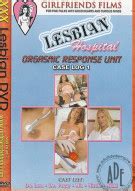 Lesbian Hospital Orgasmic Response Unit Girlfriends Films Unlimited Streaming At Adult