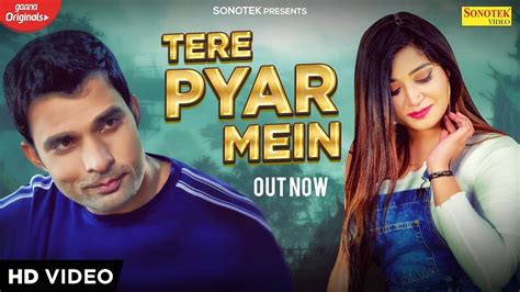 Check Out Popular Haryanvi Song Music Video Tere Pyar Mein Sung By