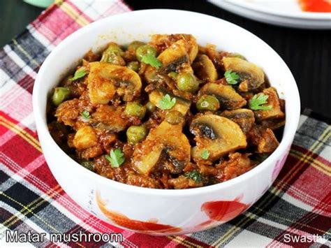 Matar Mushroom Mutter Mushroom By Swasthi S Recipes