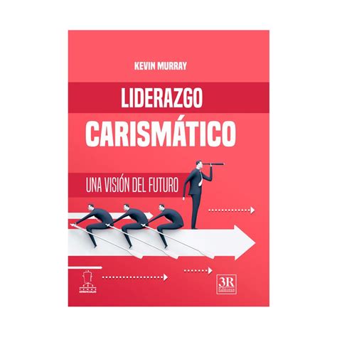 Liderazgo Carismático