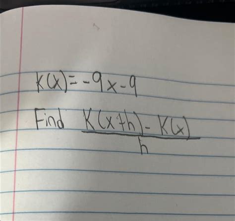 Solved K X −9x−9 Find Hk X H −k X