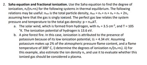 Solved 2. Saha equation and fractional ionization. Use the | Chegg.com