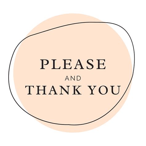 Please and Thank You - Medium