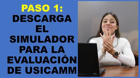 Soy Docente PASO 1 DESCARGA EL SIMULADOR PARA LA EVALUACIÓN DE