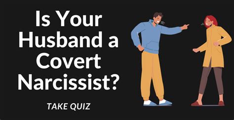 Take Covert Narcissist Husband Quiz Narcissist Hunter