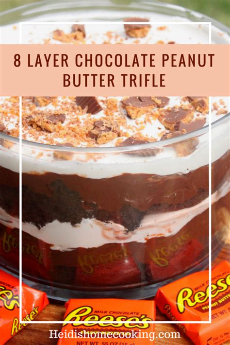 8 Layer Chocolate Peanut Butter Trifle Heidi S Home Cooking