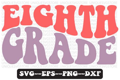 Eighth Grade Groovy Retro Svg Design Graphic By Uniquesvgstore