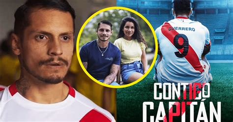 Paolo Guerrero En Contigo Capitan Quien Es Mariana En La Serie De