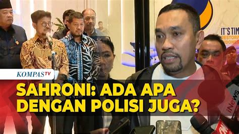 Sahroni Nasdem Pertanyakan Lambatnya Penanganan Kasus Dugaan Pemerasan