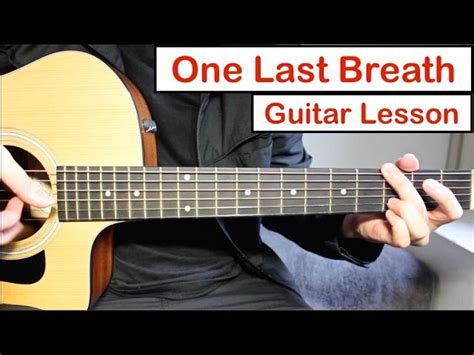 Creed One Last Breath Guitar Chords