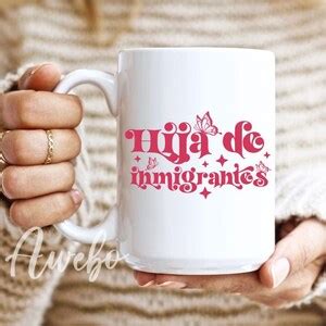 Hija De Inmigrantes Svg Latina Women Svg Png Spanish Svg Mexican Svg Sublimation Design
