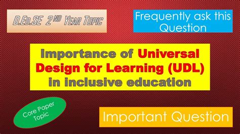 Importance Of Udl In Inclusive Education Why Is Udl Important Youtube