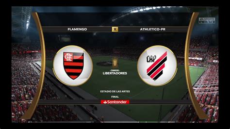 Fifa Flamengo X Athletico Pr Final Da Libertadores Simula O