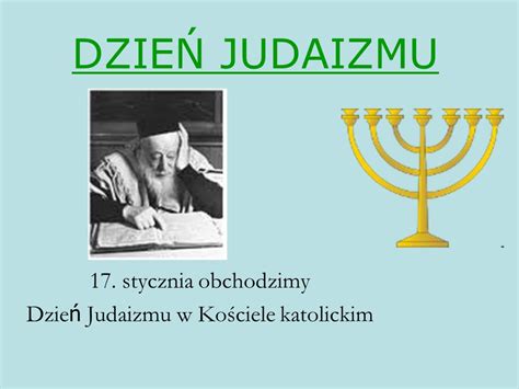 Dzie Judaizmu Stycznia Obchodzimy Dzie Judaizmu W Ko Ciele