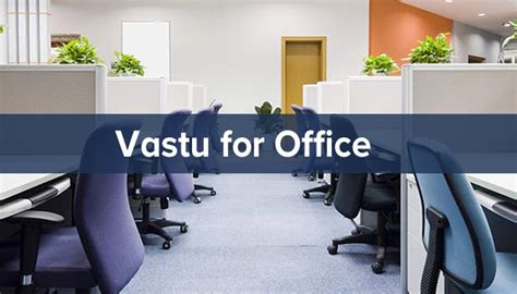 50 Vastu Tips for Office – For Business Growth & Prosperity ...