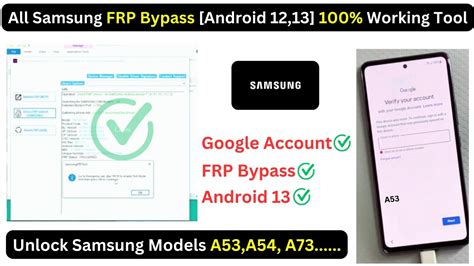 All Samsung Frp Bypass [android 12 13] 100 Working Tool Samsung A53 A73 A54 Unlock Your