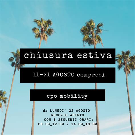 Chiusura Estiva Cpo Mobility