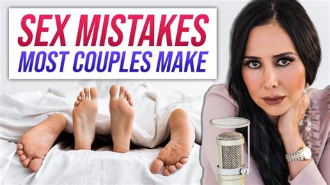 The Biggest Sex Mistakes Couples Make In The Bedroom And How To Work