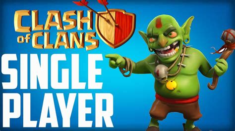 Clash Of Clans Single Player Campaign Walkthrough Guide Payback