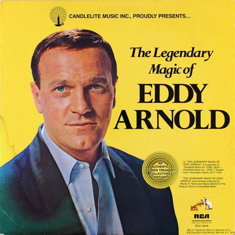 Eddy Arnold The Legendary Magic Of Eddy Arnold Lyrics And Tracklist