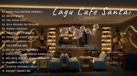 Lagu Cafe Populer Lagu Cafe Akustik Indonesia Youtube