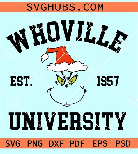 Whoville University Est 1957 Grinch SVG Grinch With Santa Hat Svg