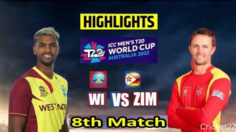 Wi Vs Zim Th Match T World Cup Highlights Zim Vs Wi Th T