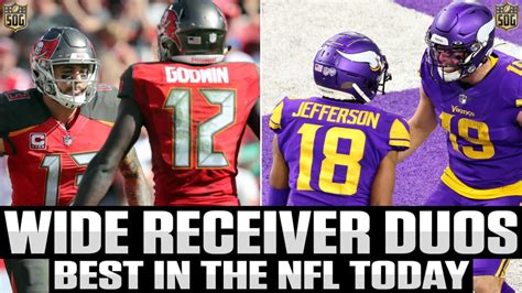 Top 10 Best Wide Receiver Duos In The Nfl Today Sog Sports