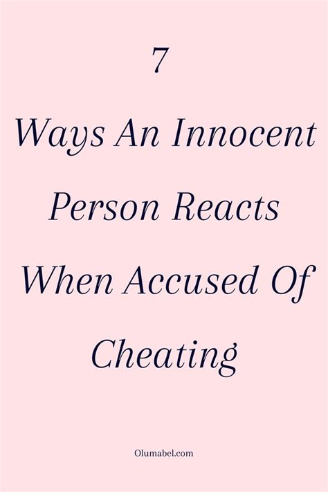 How Does An Innocent Person React When Accused Of Cheating 7 Ways In