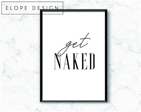 Get Naked Typography Wall Art Funny Quote Print Home Etsy