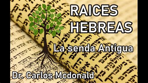 Raices Hebreas Youtube