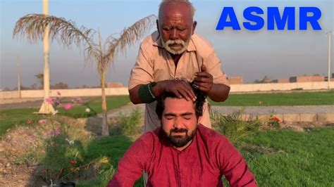 Asmr Best Head Massage By Pakistani Old Massager Head Back And Neck Asmr Massage Youtube